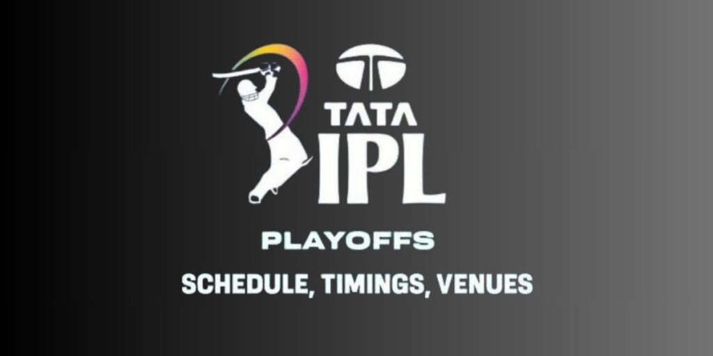 IPL 2025 Playoff Schedule & Venue