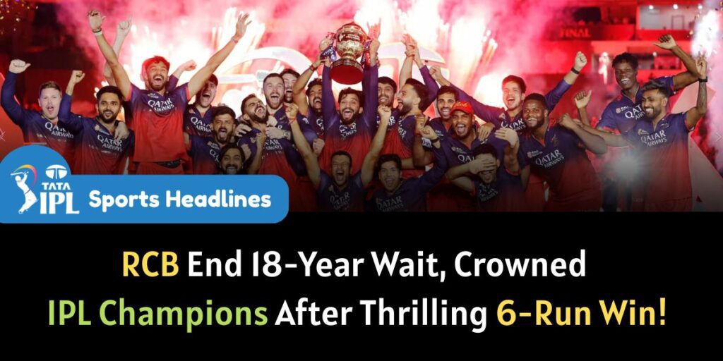 Kohli Finally Gets His Hands on the Trophy as RCB Clinch Maiden Title